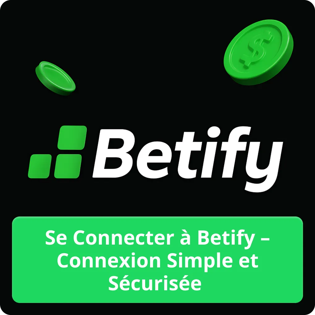 Connexion Betify : retrouver son espace personnel